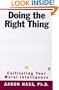 Doing the Right Thing: Cultivating Your Moral Intelligence