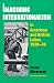 Books : Imagining Internationalism in American and British Labor, 1939-49 (Working Class in American History)