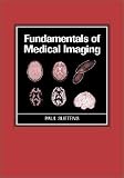 Fundamentals of Medical Imaging