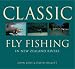 Classic Fly Fishing in New Zealand Rivers