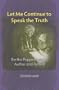 Let Me Continue to Speak the Truth: Bertha Pappenheim as Author and Activist (Monographs of the Hebrew Union College)