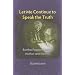 Let Me Continue to Speak the Truth: Bertha Pappenheim as Author and Activist (Monographs of the Hebrew Union College)