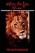 Waking the Lion: A Study Guide to: The Writings of Nichiren Daishonin
