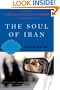 The Soul of Iran: A Nation's Journey to Freedom