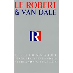 Le Robert et Van Dale - Fran�ais/N�erlandais et N�erlandais/Fran�ais
