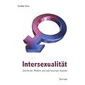 Intersexualit�t: Geschichte, Medizin und psychosoziale Aspekte