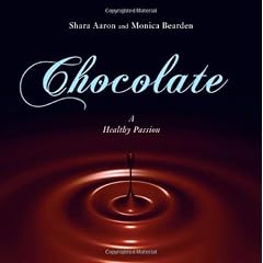 Chocolate: A Healthy Passion