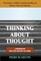 Thinking about Thought: A Primer on the New Science of Mind