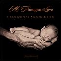 My Thoughts with Love: A Grandparent's Keepsake Journal