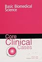 Basic Biomedical Science: Core Clinical Cases