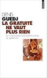 La gratuit� ne vaut plus rien