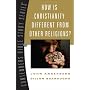 How Is Christianity Different from Other Religions (Contender's Bible Study Series)