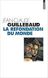 La Refondation du monde