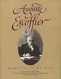 Auguste Escoffier: Memories of My Life