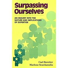 Surpassing Ourselves: An Inquiry Into the Nature and Implications of Expertise