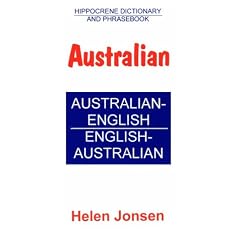 Hippocrene Dictionary and Phrase Book Australian