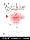 Watchlist: Part II: The Copper Bracelet