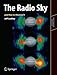 The Radio Sky and How to Observe It (Astronomers' Observing Guides)