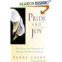 Pride And Joy: The Lives And Passions Of Women Without Children