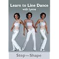 Learn to Line Dance With Lynne - Step Into Shape [DVD]