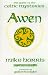 Book Awen, the Quest of the Celtic Mysteries