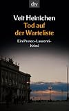 Tod auf der Warteliste: Ein Proteo-Laurentine-Krimi