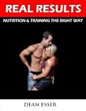 Real Results: Nutrition & Training The Right Way