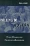 Polling to Govern: Public Opinion and Presidential Leadership