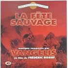 La Fete Sauvage by Vangelis