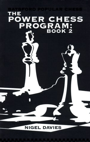 The Power-chess Program: Bk. 2: A Unique Training Course to Improve Your Chess (Batsford Chess Books (Paperback))