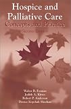 Hospice and Palliative Care: Concepts and Practice, Second Edition (Jones and Bartlett Series in Oncology) Denice C. Sheehan