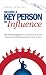 Become A Key Person Of Influence