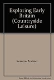 Exploring early Britain