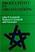 Productivity in Organizations: New Perspectives from Industrial and Organizational Psychology (Jossey Bass Business and Management Series)