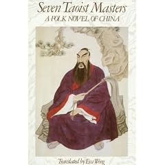 Seven Taoist Masters: A Folk Novel of China