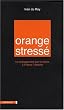 Orange stressé...