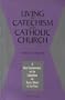 Living the Catechism of the Catholic Church: Paths of Prayer