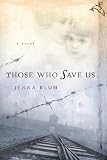 Those Who Save Us