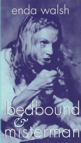 Bedbound and Misterman