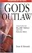 God's Outlaw: William Tyndale