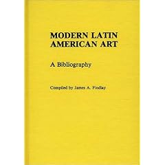 Modern Latin American Art: A Bibliography (Art Reference Collection)