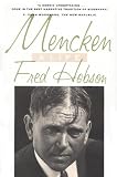Mencken: A Life (Maryland Paperback Bookshelf)