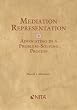 Mediation Representation: Advocating in a Problem-Solving Process