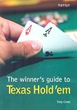 The Winner's Guide to Texas Hold'em