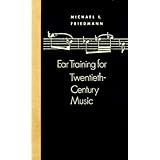 Ear Training for Twentieth-Century Music
