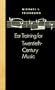 Ear Training for Twentieth-Century Music