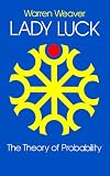 Lady Luck: The Theory of Probability (Science Study Series.)