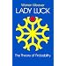 Lady Luck: The Theory of Probability (Science Study Series)