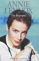 Annie Lennox: The Biography