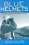 Blue Helmets: The Strategy of UN Military Operations Blue Helmets: The Strategy of UN Military Operations